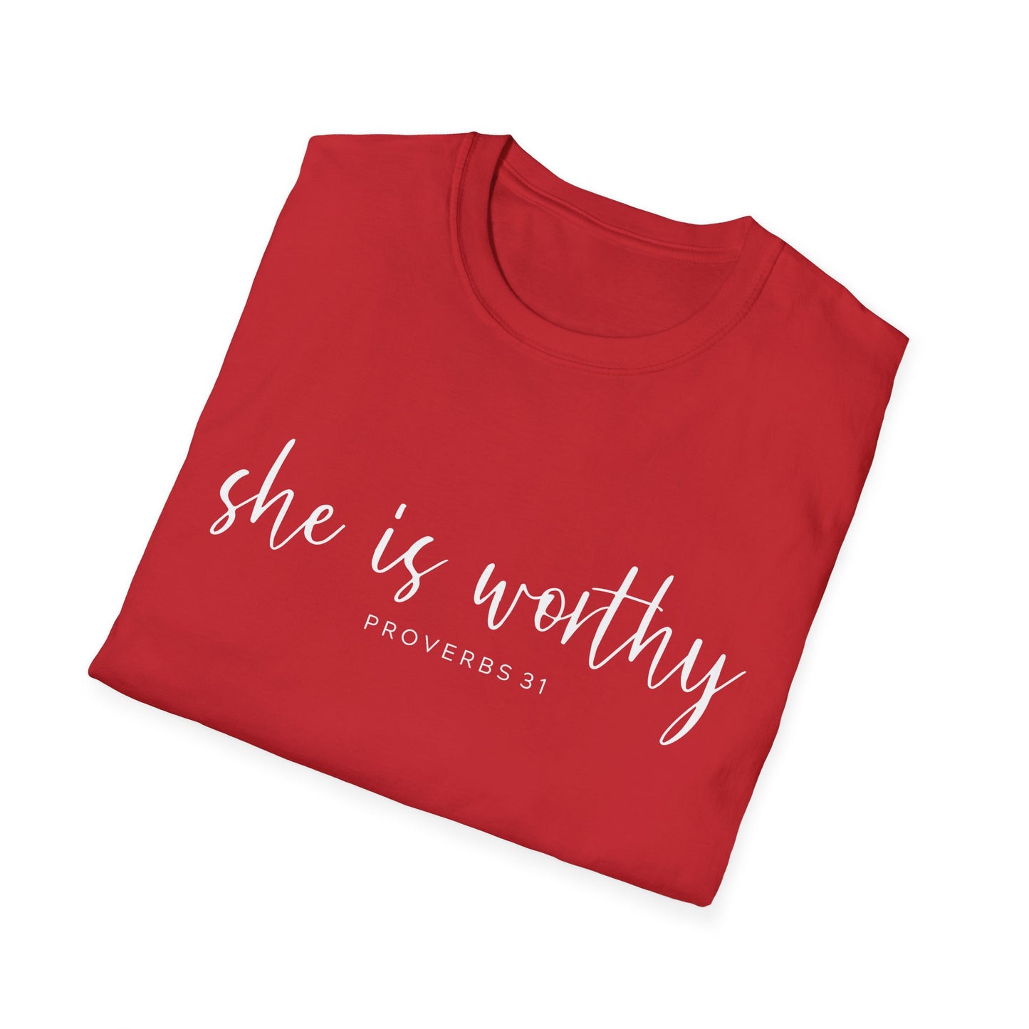 She Is Worthy T-Shirt — Proverbs 31 Inspirational Faith Tee