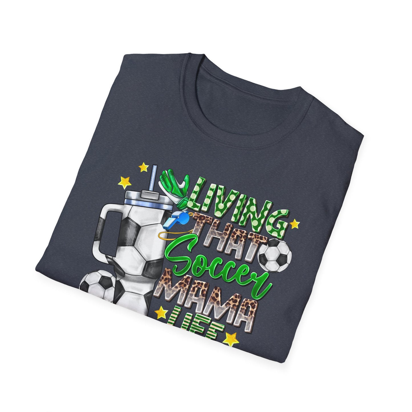 Soccer Mom Life T-Shirt — 'Living That Soccer Mama Life' Graphic Tee