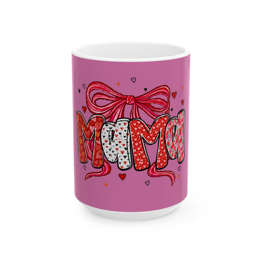 Mama Heart Ribbon Ceramic Mug — Pink Mother's Day Gift (11oz/15oz)