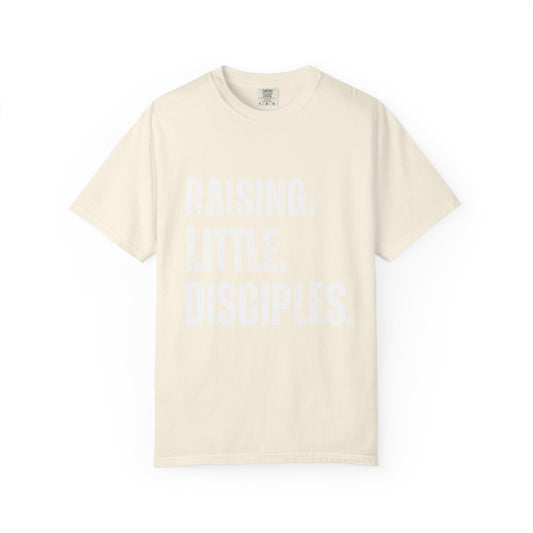 Raising Little Disciples T-Shirt — Christian Kids Ministry Tee- COMFORT COLOR
