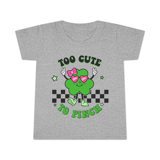 Toddler T-shirt — "Too Cute to Pinch" St. Patrick's Day Shamrock Tee