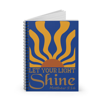Notebook — “Let Your Light Shine” Inspirational Spiral Journal (Matthew 5:16)