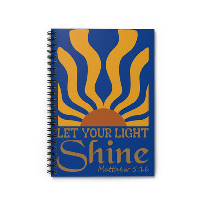 Notebook — “Let Your Light Shine” Inspirational Spiral Journal (Matthew 5:16)