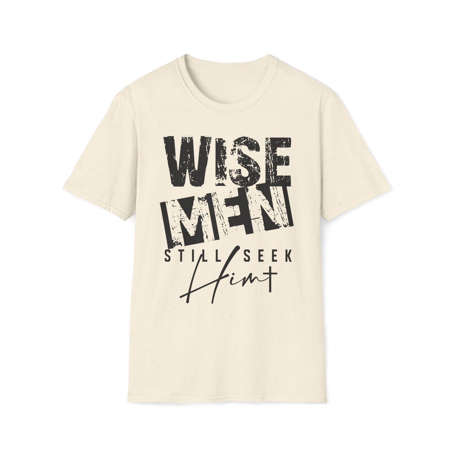 Wise Men Still Seek Him T-Shirt