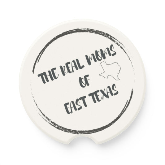 Soapstone Car Coaster — “The Real Moms of East Texas” Car Cup Holder Coaster