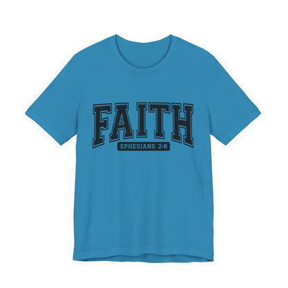 Faith Ephesians 2:8 T-Shirt — Christian Scripture Tee