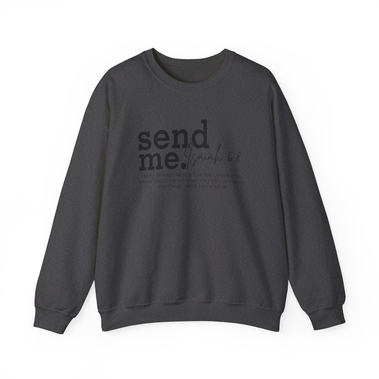 Send Me Psalm 68 Crewneck Sweatshirt — Inspirational Scripture Christian Sweater
