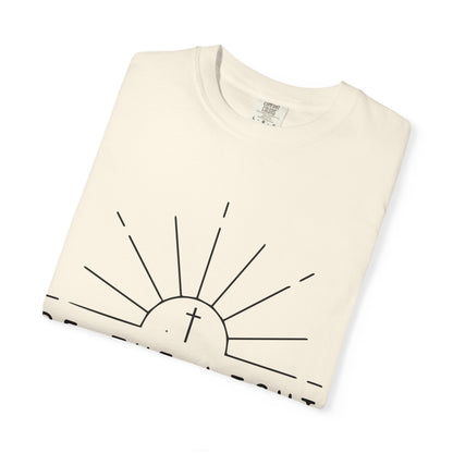 Be The Light T-Shirt — COMFORT COLOR