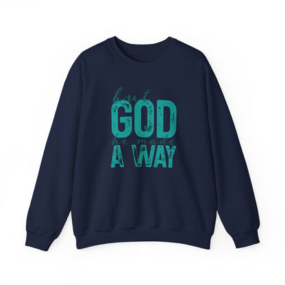 Christian Crewneck Sweatshirt — "But God He Made A Way" Inspirational Pullover