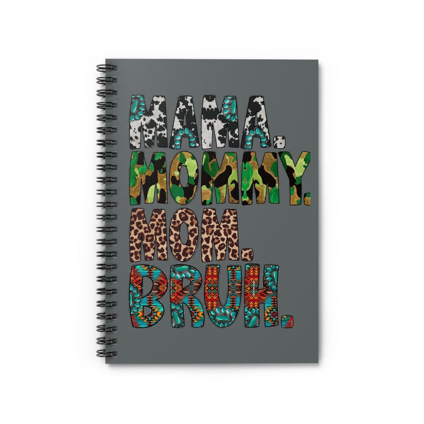 Mama Mommy Mom Bruh Spiral Notebook — Funny Leopard & Camo Pattern Journal (Ruled)