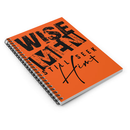 Spiral Notebook — "Wise Men Still Seek Him" Inspirational Journal
