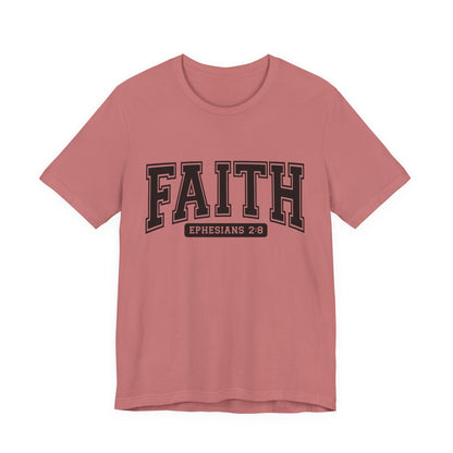 Faith Ephesians 2:8 T-Shirt — Christian Scripture Tee