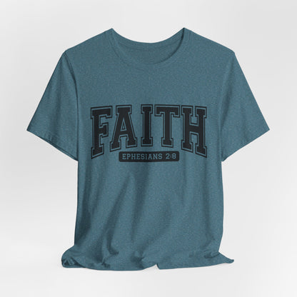 Faith Ephesians 2:8 T-Shirt — Christian Scripture Tee