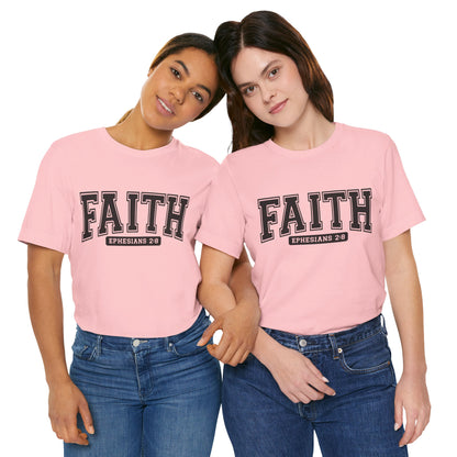 Faith Ephesians 2:8 T-Shirt — Christian Scripture Tee