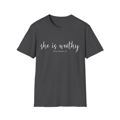 She Is Worthy T-Shirt — Proverbs 31 Inspirational Faith Tee