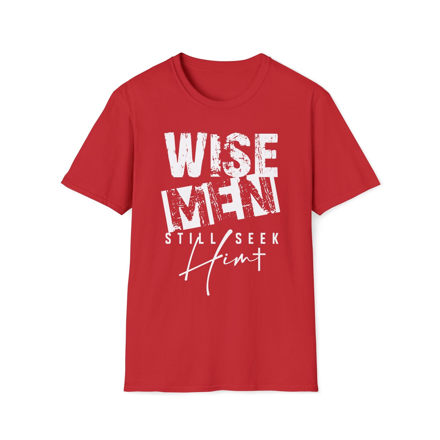 Wise Men Still Seek Him T-Shirt — Religious Christmas Christian Faith Tee
