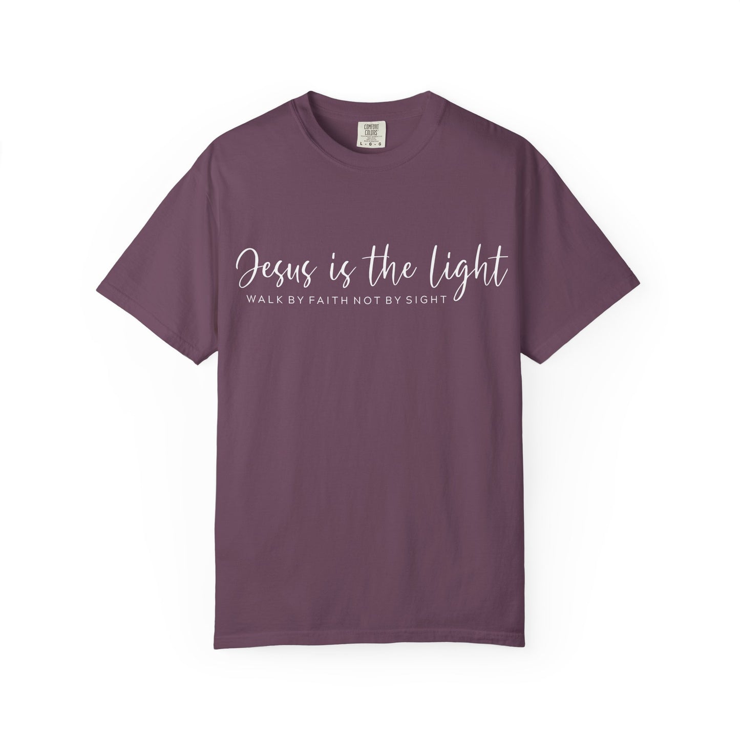 Jesus Is the Light T-Shirt — "Walk by Faith Not by Sight" Christian Tee- comfort colors