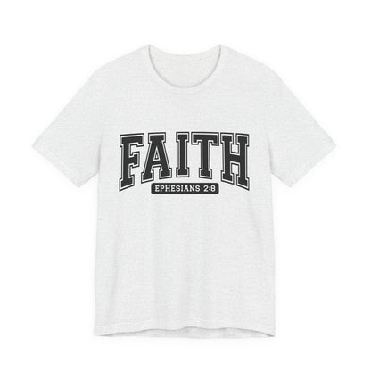 Faith Ephesians 2:8 T-Shirt — Christian Scripture Tee