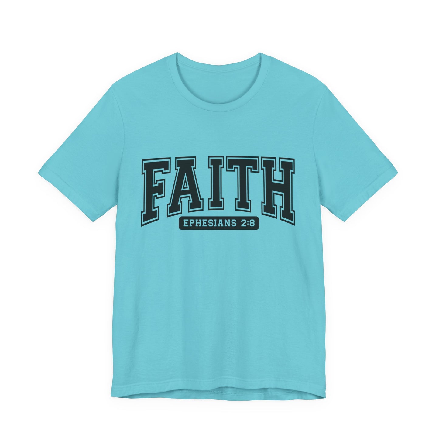 Faith Ephesians 2:8 T-Shirt — Christian Scripture Tee