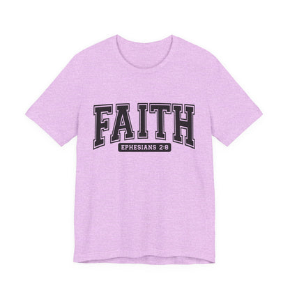 Faith Ephesians 2:8 T-Shirt — Christian Scripture Tee