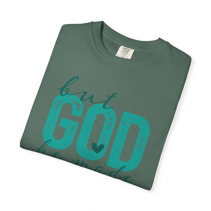 Christian T-Shirt — “But God He Made A Way” Inspirational Faith Tee