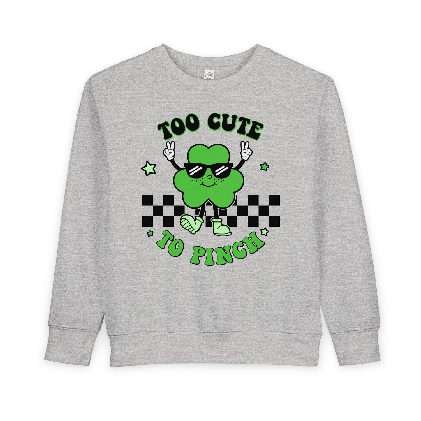 Toddler Sweatshirt — "Too Cute to Pinch" St. Patrick's Day Shamrock Sweatshirt for Babies & Toddlers