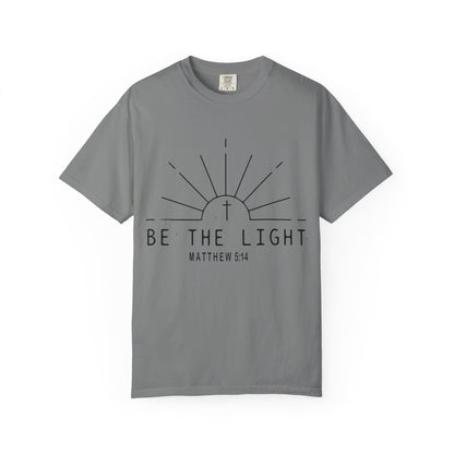 Be The Light T-Shirt — COMFORT COLOR