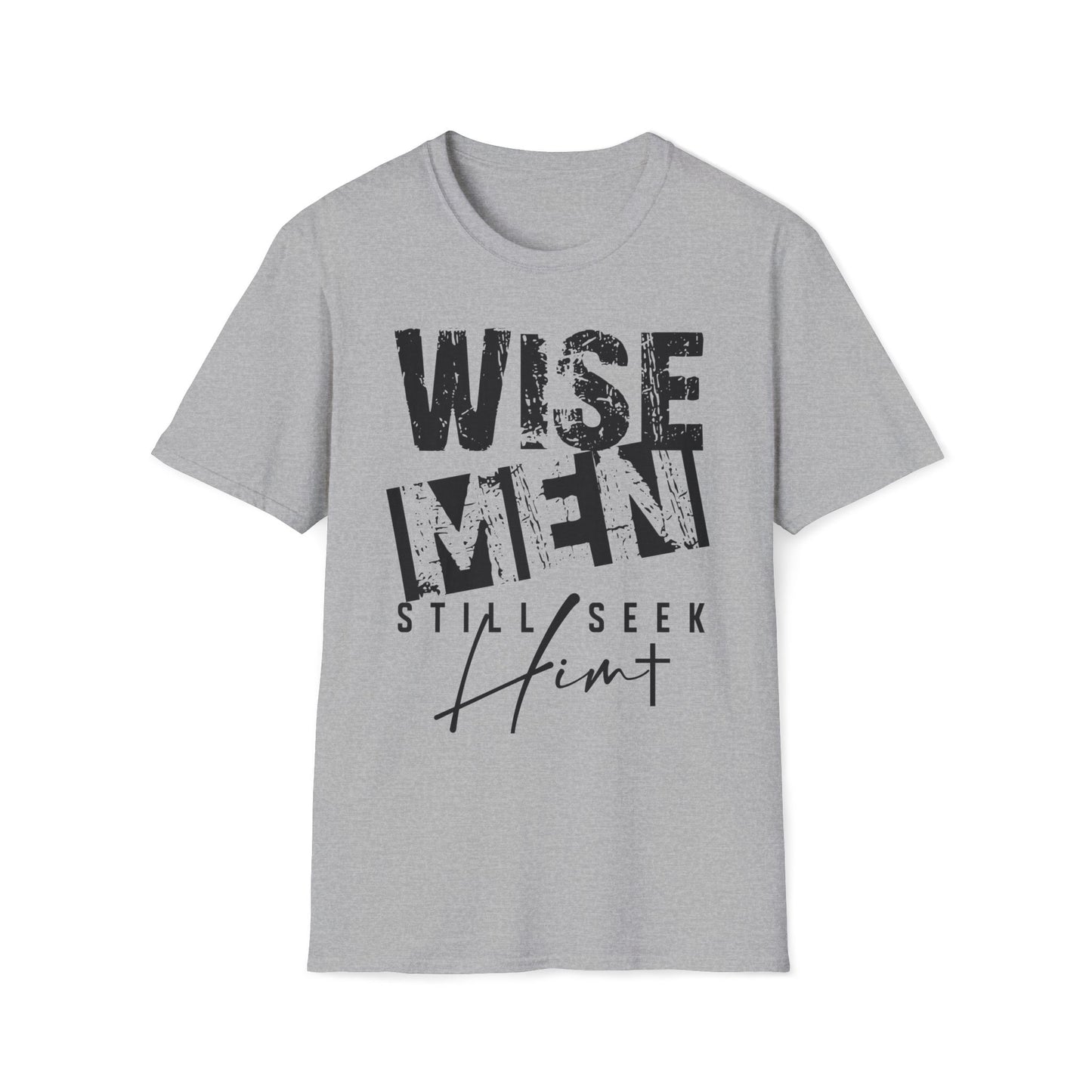 Wise Men Still Seek Him T-Shirt