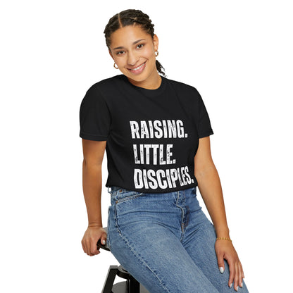 Raising Little Disciples T-Shirt — Christian Kids Ministry Tee- COMFORT COLOR