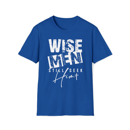 Wise Men Still Seek Him T-Shirt — Religious Christmas Christian Faith Tee
