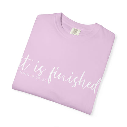 It Is Finished T-Shirt — Inspirational Christian Scripture Tee (John 19:30) COMFORT COLOR
