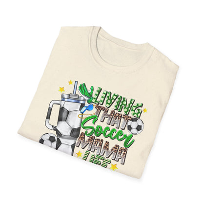 Soccer Mom Life T-Shirt — 'Living That Soccer Mama Life' Graphic Tee