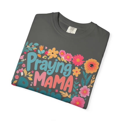 Praying Mama Raising Warrior T-Shirt — Floral Christian Mom Tee
