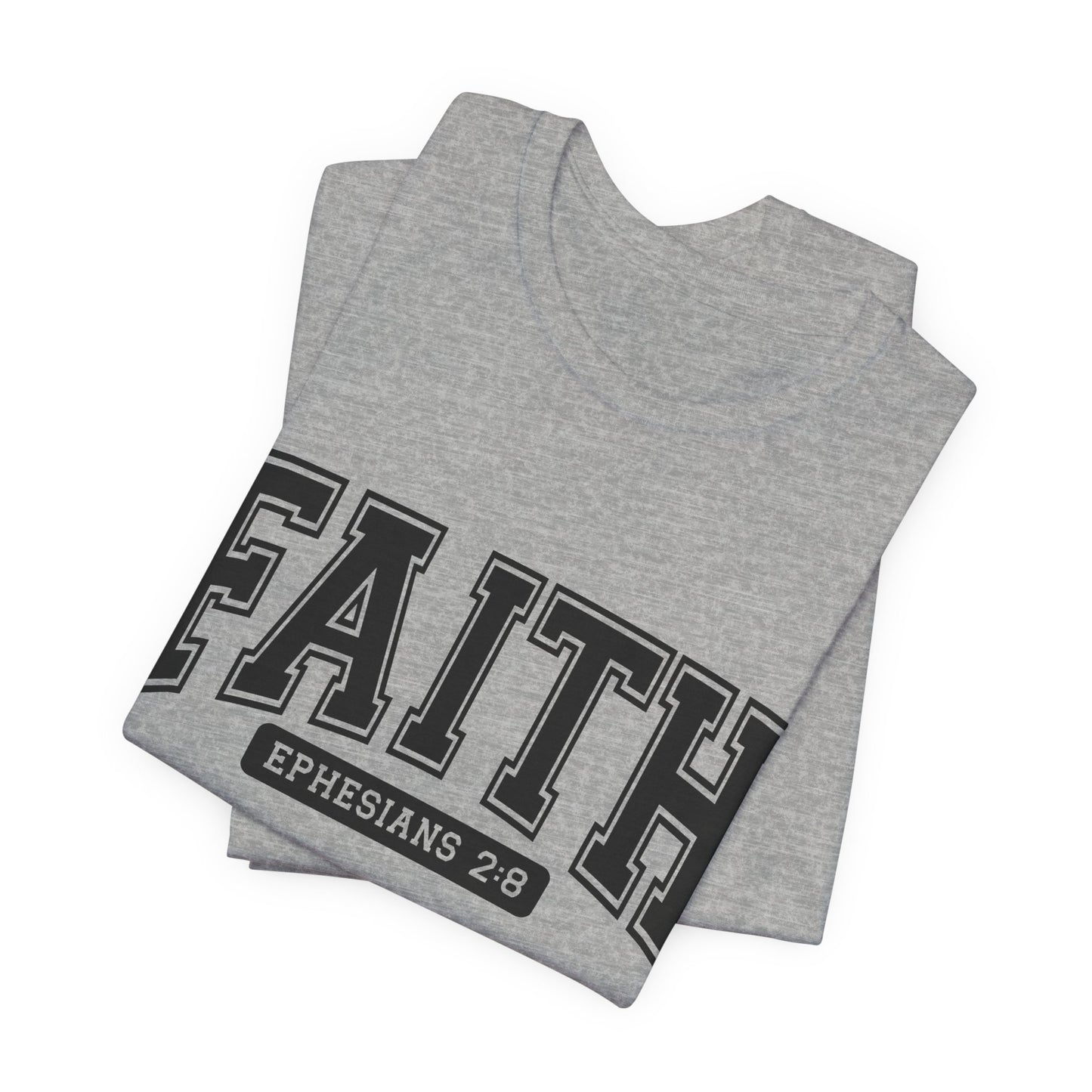 Faith Ephesians 2:8 T-Shirt — Christian Scripture Tee