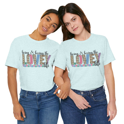 Living & Loving the LOVE Life T-Shirt — Colorful Leopard Print Hearts Tee