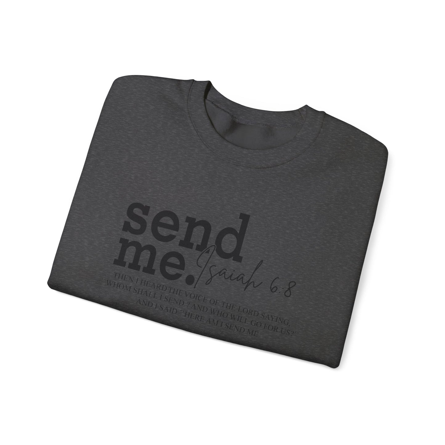 Send Me Psalm 68 Crewneck Sweatshirt — Inspirational Scripture Christian Sweater