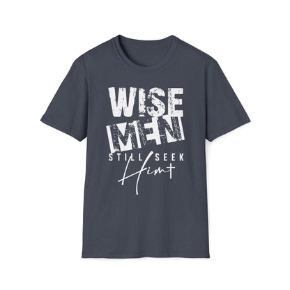 Wise Men Still Seek Him T-Shirt — Religious Christmas Christian Faith Tee