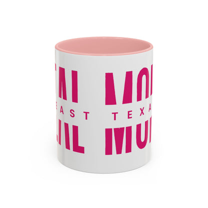 Accent Coffee Mug — "MOM" Bold Pink East Texas Mom Gift