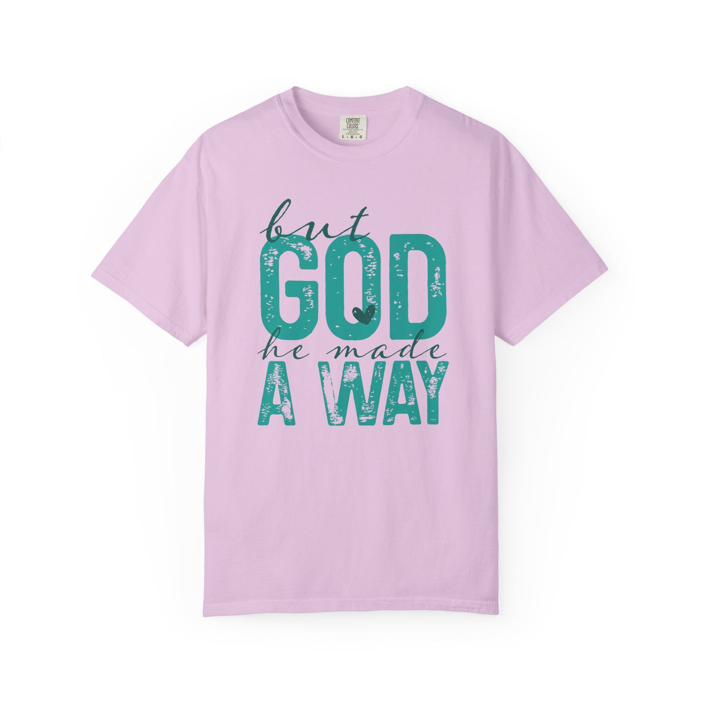 Christian T-Shirt — “But God He Made A Way” Inspirational Faith Tee