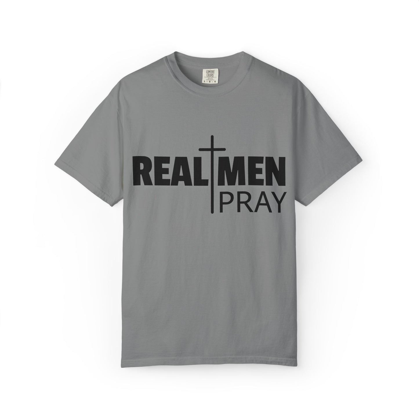 Real Men Pray T-Shirt
