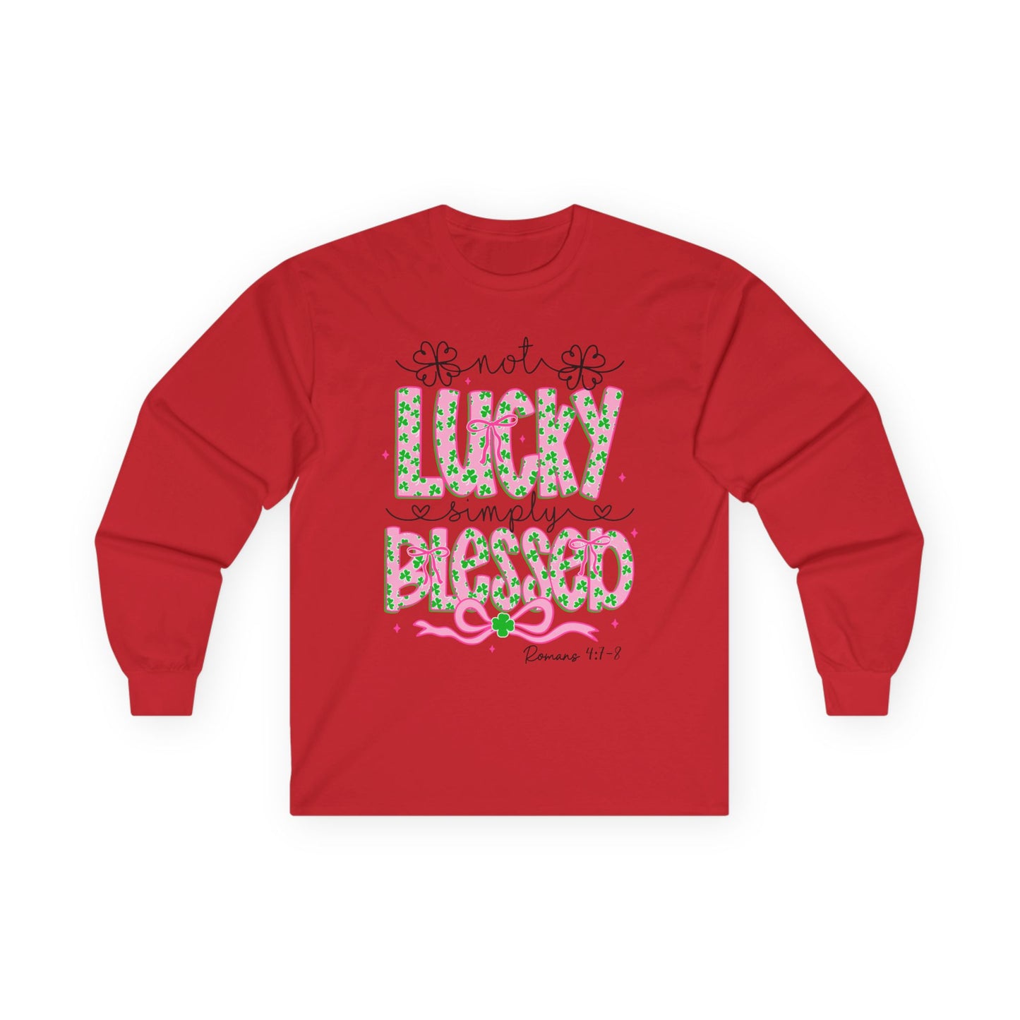 Long Sleeve Tee — "Not Lucky, Simply Blessed" Floral Christian Graphic
