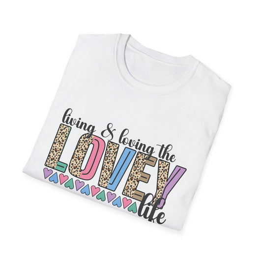 Lovey Life T-Shirt — "Living & Loving the Lovey Life" Graphic Tee