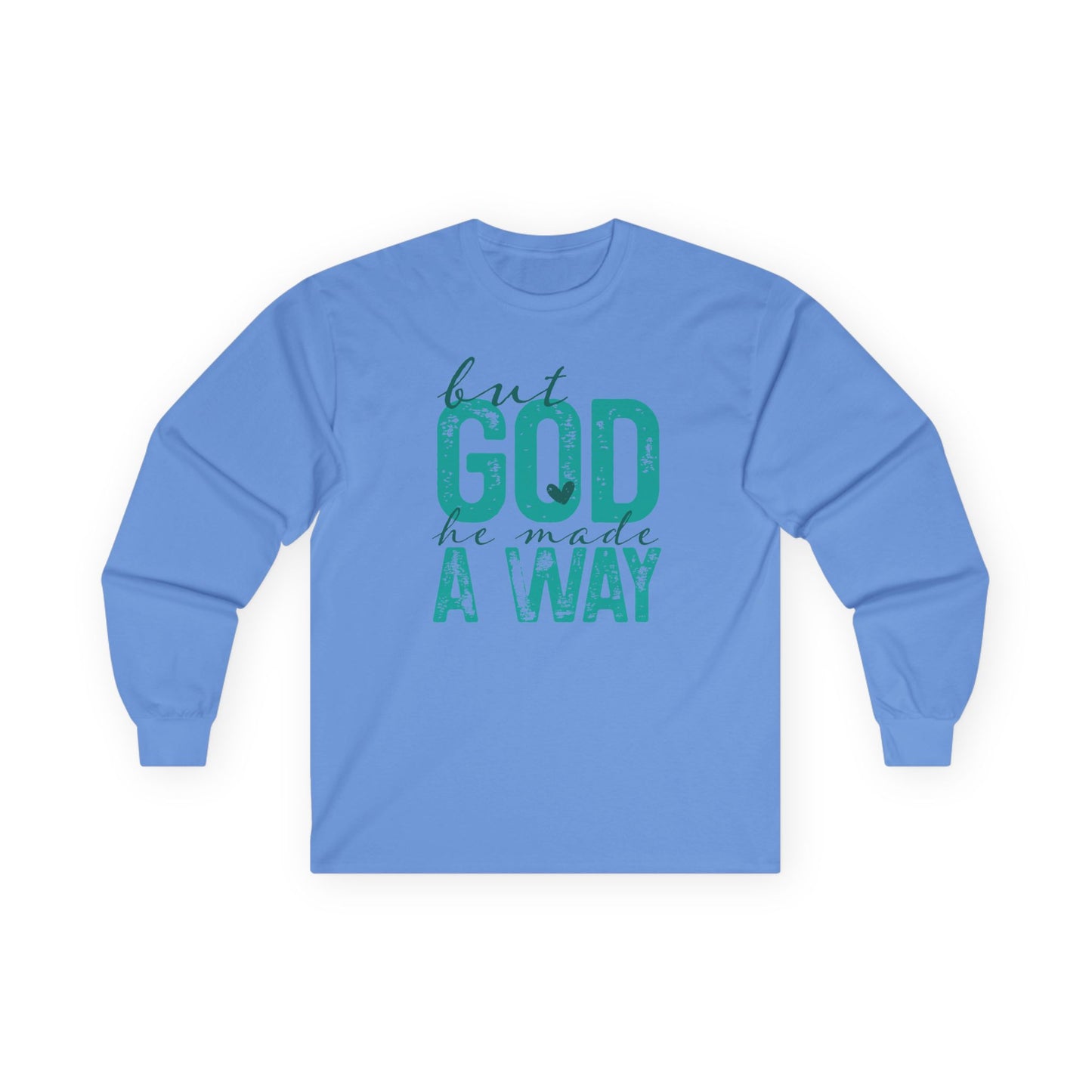 Long Sleeve Tee — 'But God Made A Way' Inspirational Faith Shirt