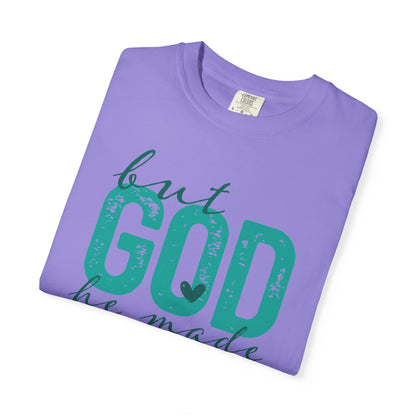 Christian T-Shirt — “But God He Made A Way” Inspirational Faith Tee