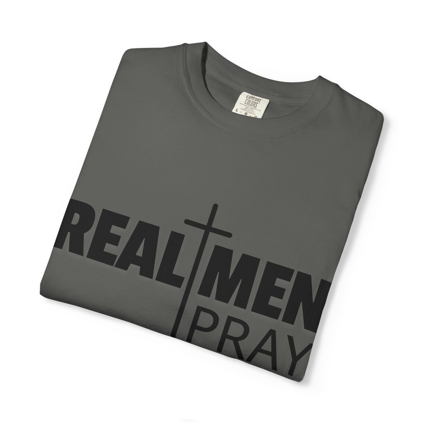 Real Men Pray T-Shirt
