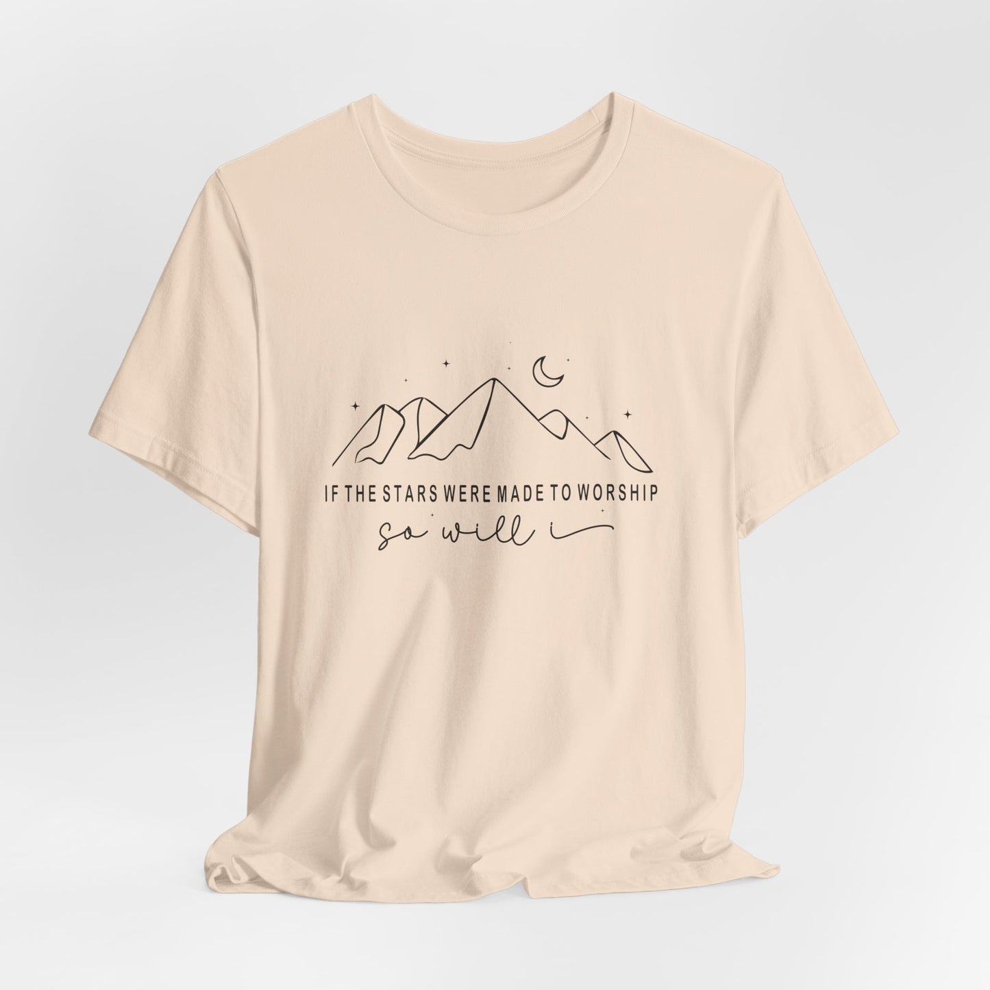 (“If the stars were made to worship, so will I”)