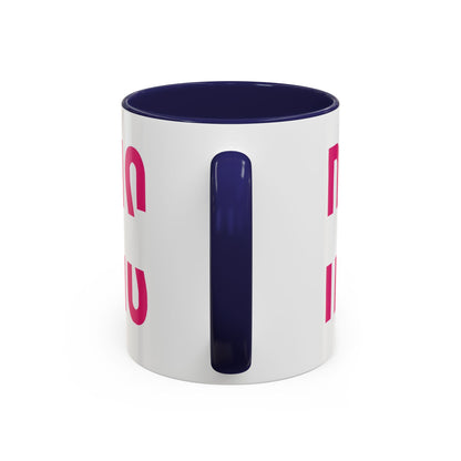 Accent Coffee Mug — "MOM" Bold Pink East Texas Mom Gift