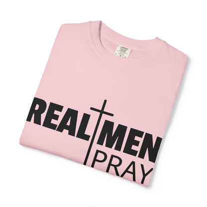 Real Men Pray T-Shirt