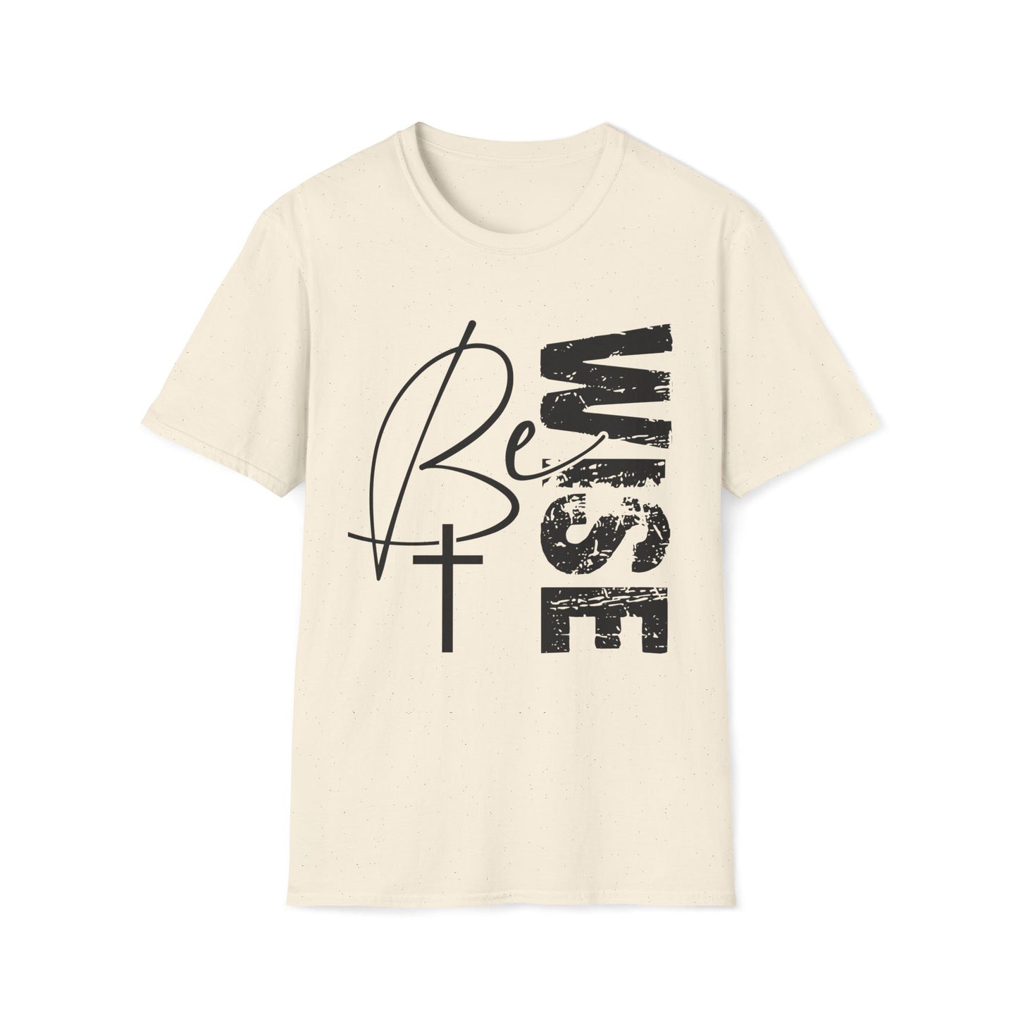 Wise Faith T-Shirt — "Be Wise”  Cross Vertical Graphic Christian Tee