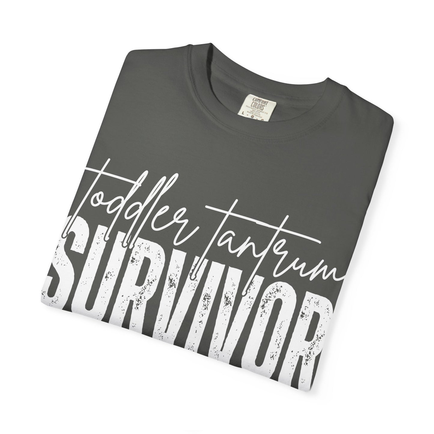 Toddler Tantrum Survivor T-Shirt -Comfort Colors